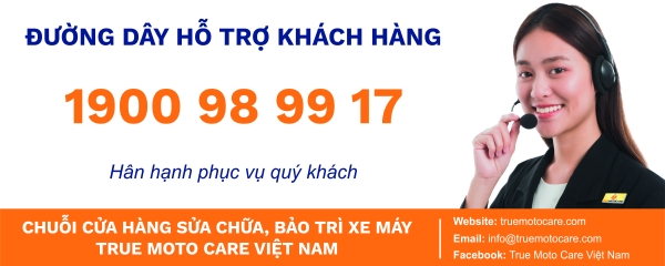 Liên hệ tổng đài True Moto Care để được giải đáp thắc mắc